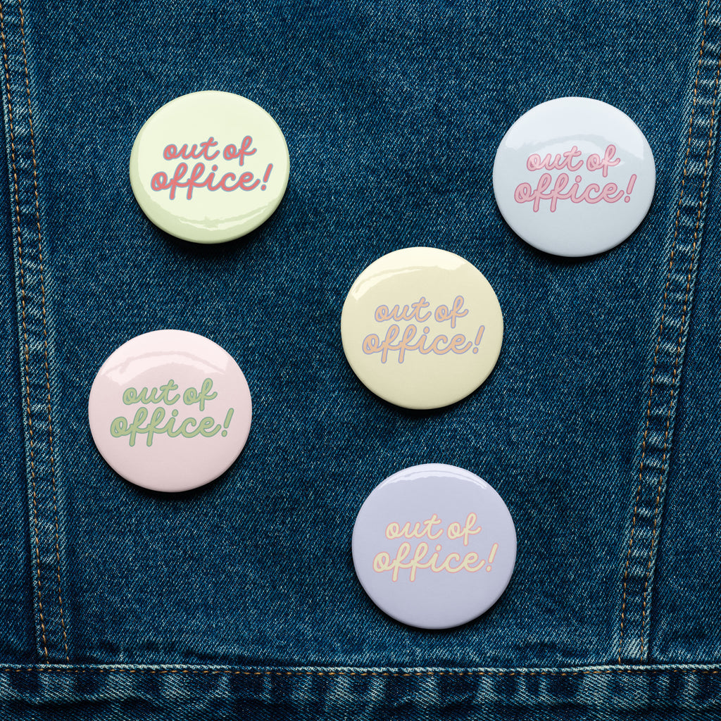 Out of Office! Pin Buttons