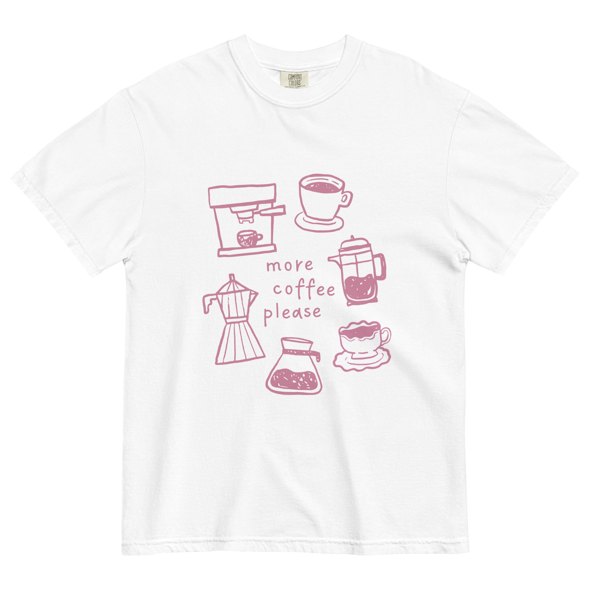 White t-shirt with pink coffee-themed graphics and text on a white background